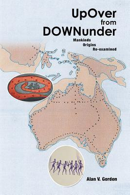 Up Over from Downunder(English, Paperback, Gordon Alan V)
