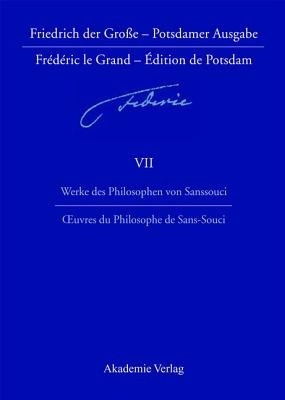 Werke des Philosophen von Sanssouci / Oeuvres du Philosophe de Sans-Souci(German, Hardcover, unknown)