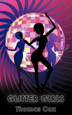 Glitter Girls(English, Paperback, Cox Thomas)