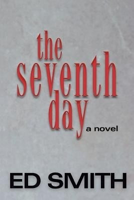 Seventh Day(English, Paperback, SMITH ED)