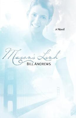 Mason's Link(English, Paperback, Andrews Bill)