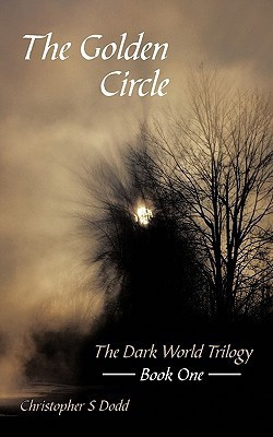 The Golden Circle(English, Paperback, Dodd Christopher S)