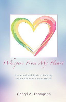 Whispers From My Heart(English, Hardcover, Thompson Cheryl A)