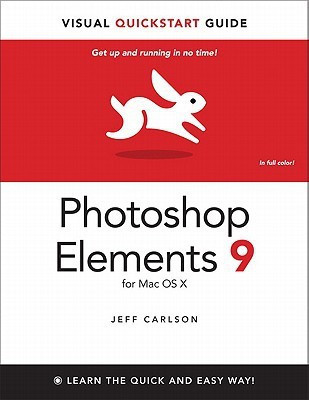 Photoshop Elements 9 for Mac OS X(English, Paperback, Carlson Jeff)