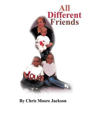 All Different Friends(English, Paperback, Jackson Chris Moore)