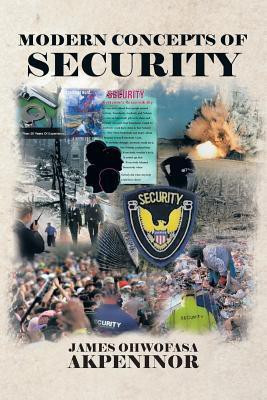 Modern Concepts of Security(English, Paperback, Akpeninor James Ohwofasa)