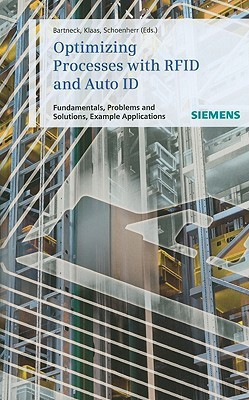 Optimizing Processes with RFID and Auto ID(English, Hardcover, unknown)