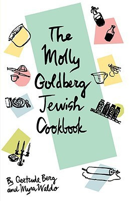 Molly Goldberg Jewish Cookbook(English, Paperback, Berg Gertrude)