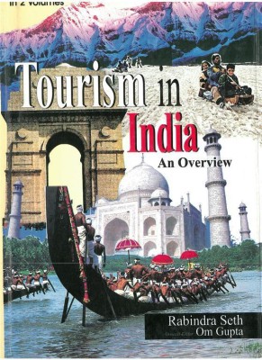 Tourism In India: An Overview, Vol.1(English, Hardcover, Om Gupta Rabindra Seth)