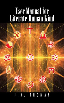 User Manual for Literate Human Kind(English, Hardcover, Thomas J a)
