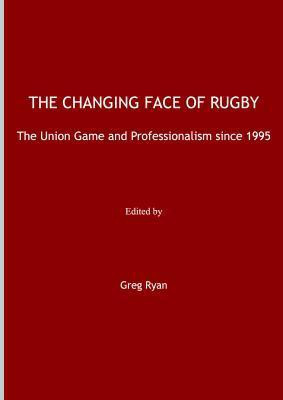 The Changing Face of Rugby(English, Hardcover, unknown)