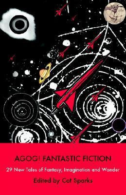 Agog! Fantastic Fiction(English, Paperback, Sparks Cat)