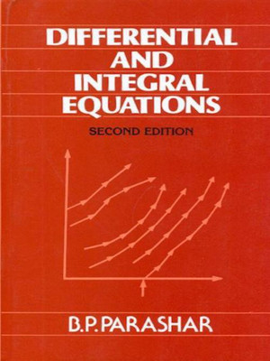 Differential & Integral Equations 2nd Edition(English, Paperback, Parashar B. P.)
