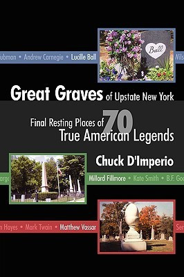 Great Graves of Upstate New York(English, Paperback, D'Imperio Chuck)