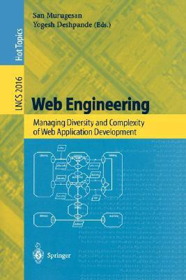 Web Engineering: Managing Diversity and Complexity of Web Application Development (Lecture Notes in Computer Science)(English, Paperback, Yogesh Deshpande, S. Murugesan, San Murugesan)