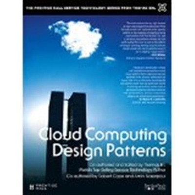 Cloud Computing Design Patterns 1 Ed(English, Paperback, Erl)