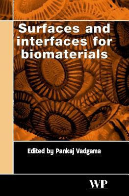Surfaces and Interfaces for Biomaterials(English, Hardcover, unknown)