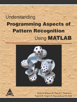 Understanding Programming Aspects of Pattern Recognition Using MATLAB(English, Paperback, Ramesh Manza)