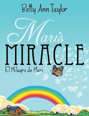 Mari's Miracle(English, Paperback, Taylor Betty Ann)