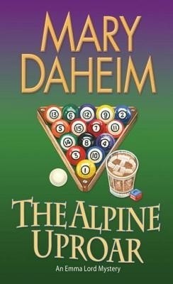 The Alpine Uproar(English, Electronic book text, Daheim Mary)