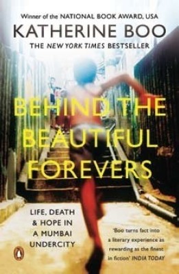 Behind The Beautiful Forevers(English, Paperback, Boo Katherine)