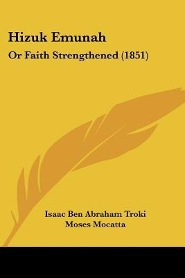 Hizuk Emunah(English, Paperback, Troki Isaac Ben Abraham)