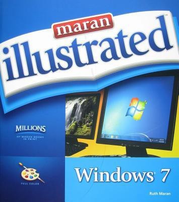 Maran Illustrated Windows 7(English, Paperback, Ruth Maran)