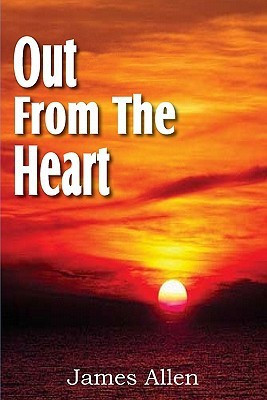Out from the Heart(English, Paperback, Allen James)