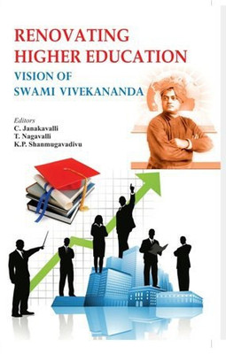 Renovating Higher Education Vision of Swami Vivekananda(English, Hardcover, Janakavali C)