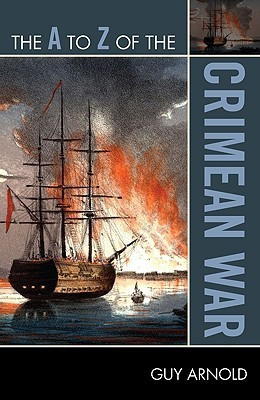 The A to Z of the Crimean War(English, Paperback, Arnold Guy)
