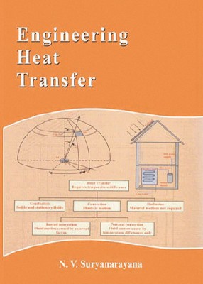 Engineering Heat Transfer 1 Ed(English, Undefined, Suryanarayana)