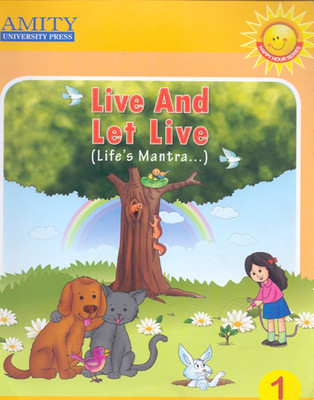 Live and Let Live Class - 1(English, Paperback, Shradha Anand)