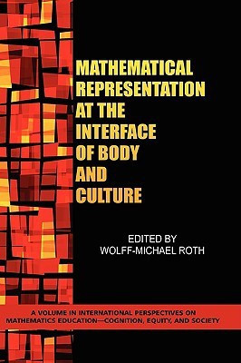 Mathematical Representation at the Interface of Body and Culture(English, Hardcover, unknown)