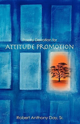 Poetry Devotion for Attitude Promotion(English, Paperback, Day Robert Anthony Sr)