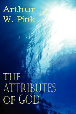 The Attributes of God(English, Paperback, Pink Arthur W)