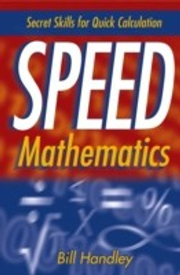 Speed Mathematics(English, Paperback, Handley Bill)