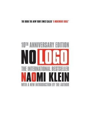 No Logo 10th Anniversary Edition(English, Electronic book text, Naomi Klein)