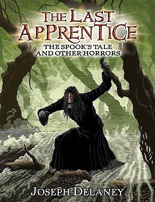 The Last Apprentice: The Spook's Tale(English, Paperback, Delaney Joseph)
