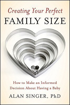 Creating Your Perfect Family Size(English, Paperback, Singer Alan)