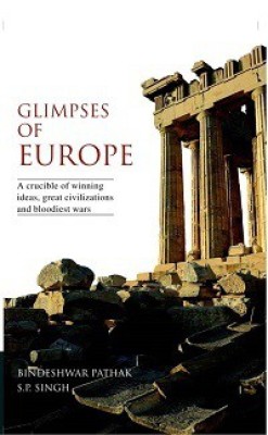 Glimpses of Europe(English, Paperback, Pathak Bindeshwar)