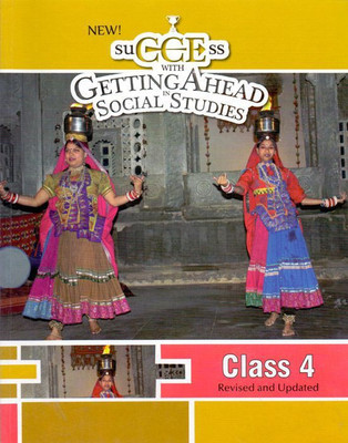 New Success With Getting Ahead in Social Studies - 4(English, Paperback, Abha Sahgal, Sushmita Malik)