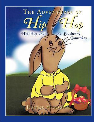 The Adventures of Hip Hop(English, Paperback, Marshall Denise)
