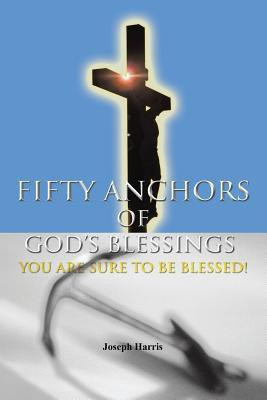 Fifty Anchors of God's Blessings(English, Paperback, Harris Joseph)