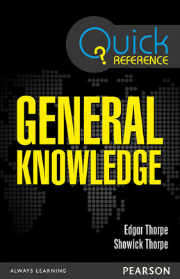 Quick Reference - General Knowledge 1st  Edition(English, Paperback, Edgar Thorpe, Showick Thorpe)