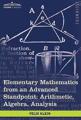 Elementary Mathematics from an Advanced Standpoint(English, Hardcover, Klein Felix)