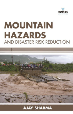 Mountain Hazards and Disaster Risk Reduction(English, Hardcover, Sharma Ajay)