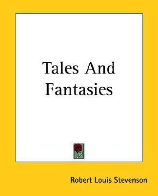 Tales And Fantasies(English, Paperback, Stevenson Robert Louis)