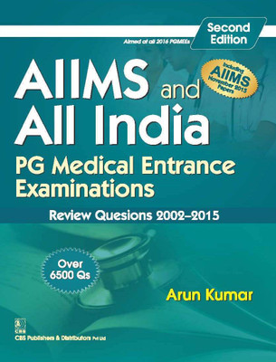 AIIMS and All India PG Medical Entrance Examinations : Review Questions 2002-2015(English, Paperback, Arun Kumar)