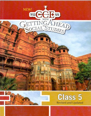 New Success With Getting Ahead in Social Studies - 5(English, Paperback, Abha Sahgal, Sushmita Malik)