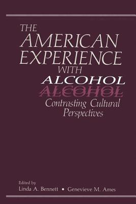 The American Experience with Alcohol(English, Paperback, unknown)